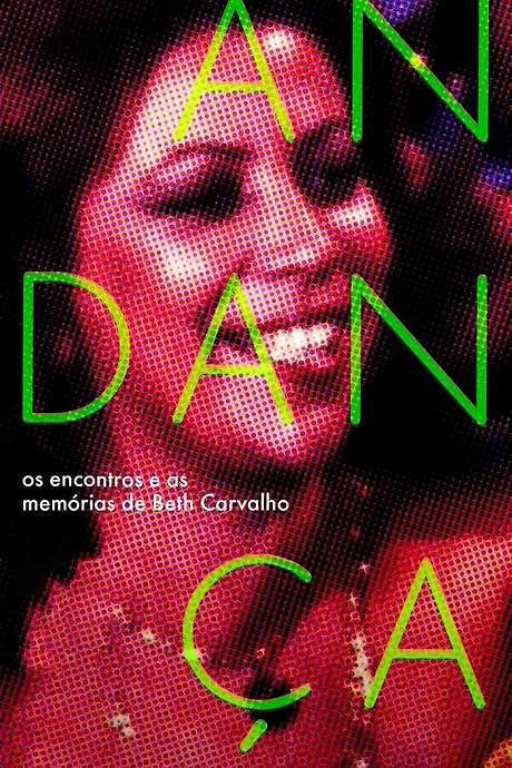 Andança: Os Encontros e as Memórias de Beth Carvalho